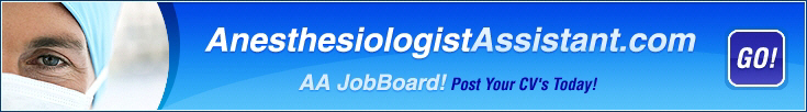 Anesthesiologist Assistant Jobs!
